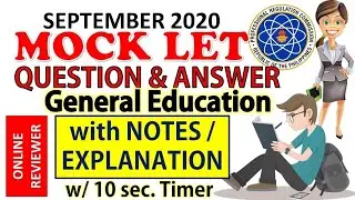 LET REVIEWER 2020 || MOCK LET || GEN. EDUCATION || with NOTES/EXPLANATION || Q&A || SEPTEMBER 2020