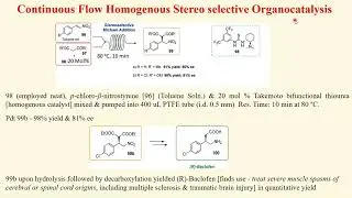 Continuous Flow Systems - Utility for Stereoselective Synthesis - Merits and Demerits