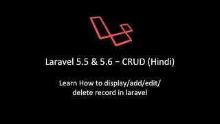 Laravel 5.5 in hindi - CRUD