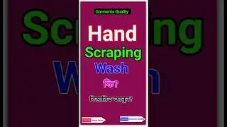 Hand Scraping&nbsp; Wash কী?   #wash #garments #quality
