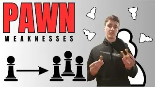 Top 4 must know Pawn Weaknesses