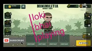 Mini militia playing Loki bhai (one of the best player)