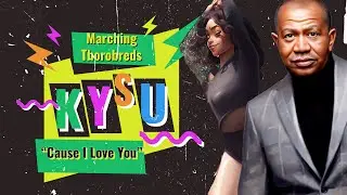 Kentucky State University | Marching Thorobreds | 