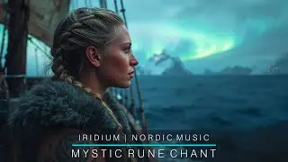 Mystic Rune Chant | Iridium ⚔️❄️ Epic Nordic Music