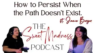 How to Persist When the Path Doesn&rsquo;t Exist ft. Jamie Berger