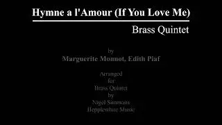 Hymne a l'Amour (If You Love Me) - Brass Quintet