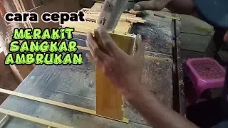 cara tercepat merakit sangkar ambrukan TOTAL