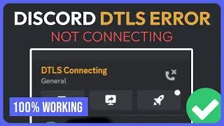 How To Fix DTLS Connecting Discord (Solved 2025)