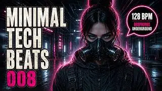Minimal Techno Mix - Minimal Tech Beats 008