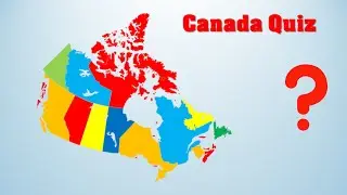 Canada quiz. How Many Canadian Provinces And Territories Can You Name? Try Our Quiz!