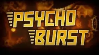 Psycho Burst - GeometryTom 100% (Hard Demon) [GD 2.113]