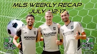 Hollywood Debut! MLS Weekly Recap, July 12-17