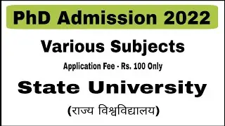 PhD Admission 2022 | PhD Entrance Exam 2022 | Phd Notification 2022 | PhD Admission | PhD 2022