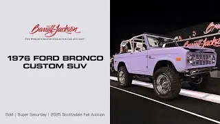SOLD! 1976 Ford Bronco Custom SUV - BARRETT-JACKSON 2025 SCOTTSDALE FALL AUCTION