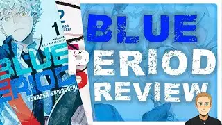 Blue Period Manga | Shocked Me How Good It Is!
