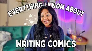Breaking down the Comic Writing Process