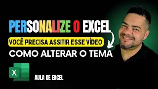 Como mudar o Tema do Excel e todo o Pacote Office 365