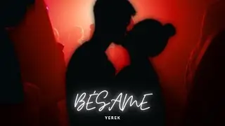 Yerek- BESAME (Visualizer lyrics Video)