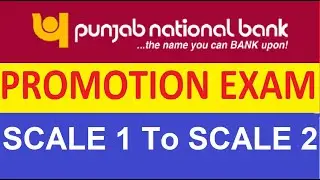 [Punjab National Bank] PNB Promotion Exam Scale 1 to Scale 2