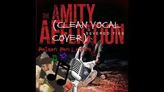 (READ DESCRIPTION) The Amity Affliction - Poison Pen Letters (CLEAN VOCAL COVER)