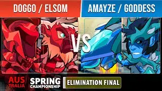 Doggo & Elsom VS Amayze & Goddess - Elimination Final - AUS - Brawlhalla Spring Championship 2022