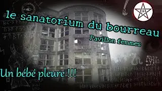 Le sanatorium d'Aincourt !!! Pavillon femmes. PVE glaçant !!!!