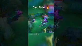 Dino Rider🔥💀 #mobilelegends #mobilelegendsbangbang #mobilelegendswtf #mlbb #ml #mlbbcreatorcamp