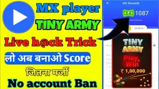 MX Player Game Hack (Live Proof 100% ) || Mx Player MOD Tiny Army Unlimited Trick