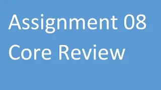 Assignment 08 WinForms Review