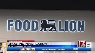 Man shot outside Raleigh Food Lion