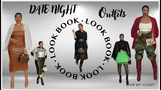 DATE NIGHT OUTFIT IDEAS ~ LOOK BOOK ~ EASY EFFORTLESS OUTFITS