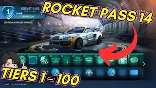 NEW Rocket League Season 14 Rocket Pass Tiers 1 - 100 Showcase