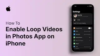 How to Enable Loop Videos in Photos App on iPhone
