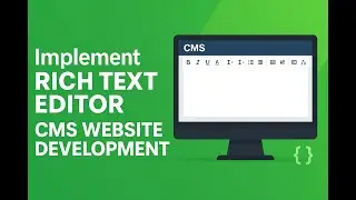 Implement Rich Text Editor in Your CMS Website | Web Development Tutorial