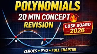 Polynomials in 20 Minutes 🔥 | Full Concept Revision | CBSE Board 2026