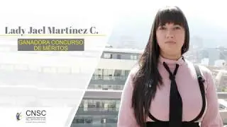 Lady Martinez Corredor,🏅Ganadora de Concurso de M&eacute;rito CNSC.