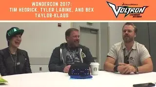 WonderCon 2017: Voltron Interview with Tim Hedrick, Tyler Labine, and Bex Taylor-Klaus