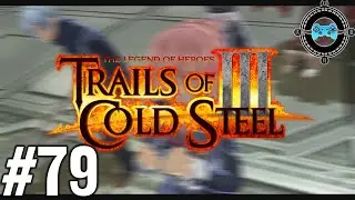 Carried - Blind Let's Play Trails of Cold Steel III, эпизод №79