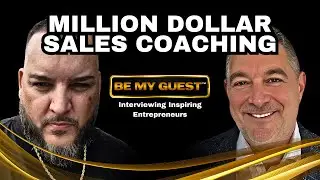 Million Dollar Sales Coaching -  Mark Tosoni - BE MY GUEST
