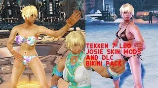 Tekken 7 Leo With Josie Skin Mods And DLC BIKINI PACK(Download Link In Description).