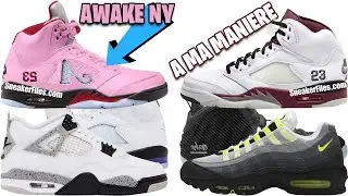 AWAKE NY AIR JORDAN 5 PINK, A MA MANIERE AJ 5 VIOLET ORE, AJ 4 WHITE CEMENT, AIR MAX 95 NEON + MORE