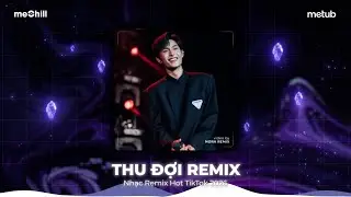 Thu Đợi Remix, Gió Đưa Tình Remix, Cầu Vĩnh Tuy - Gió Đưa Tình Là Gió Vẫn Thương - Nhạc Remix 2026