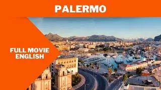 Palermo | Full Movie | English HD