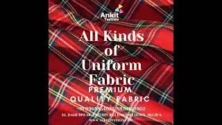 All kinds of Uniform Fabric | Uniform Fabric Wholesaler | Ankit Textiles | #Ankittextiles