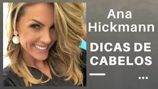 3 Dicas da Ana Hickmann para ter uma Cabelo Loiro Perfeito
