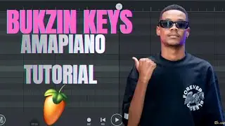 How To Make Amapiano Beats Like Bukzin Keys | FL Studio Mobile 