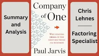 Company of One: Small Business, Big Impact - by Paul Jarvis