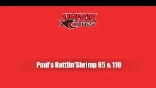 Paul&rsquo;s Rattlin&rsquo;Shrimp 85 & 110