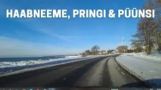 Driving 🚙 to Haabneeme, Pringi & P&uuml;&uuml;nsi