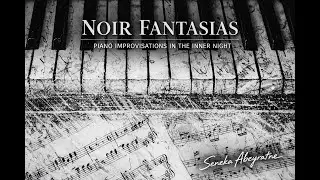 Noir Fantasia No. 2 | Seneka Abeyratne | Improvisations for the digital piano